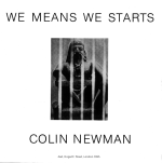 Cover scan: ColinNewman.WeMeansWeStarts.single.jpg