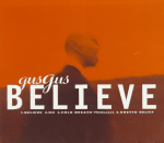 Cover scan: GusGus.Believe.BAD7002CD.jpg