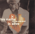 Cover scan: HisNameIsAlive.AlwaysStaySweet.cd.jpg