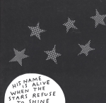 Cover scan: HisNameIsAlive.WhenTheStarsRefuseToShine.cd.jpg