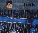 Cover scan: Lush.MadLove.cdsingle.jpg