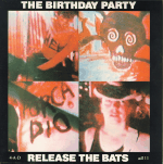 Cover scan: TheBirthdayParty.ReleaseTheBats.single.jpg