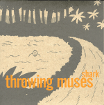 Cover scan: ThrowingMuses.Shark.ADD6016.jpg
